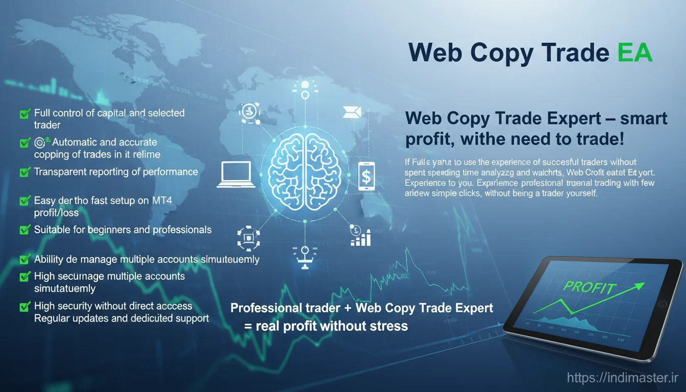 مزایای اصلی Web Copy Trade EA
